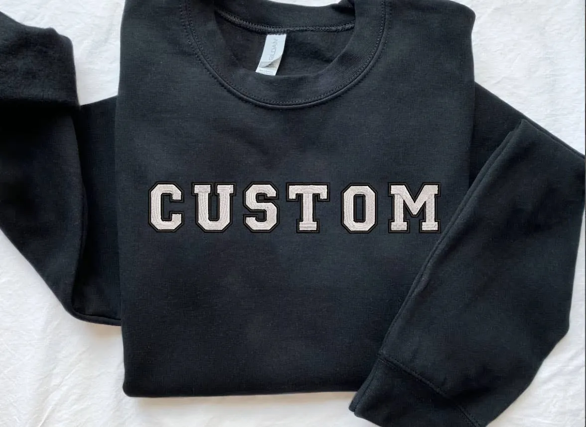 Custom Text Embroidered Sweatshirts Crewneck