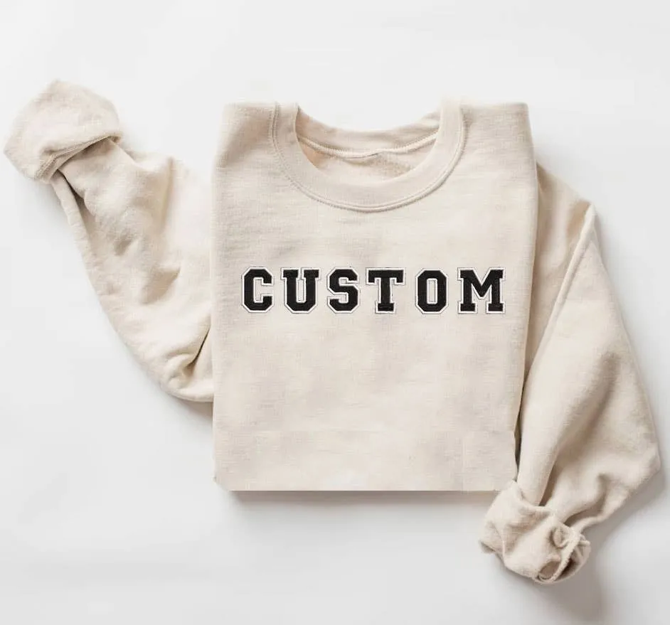 Custom Text Embroidered Sweatshirts Crewneck